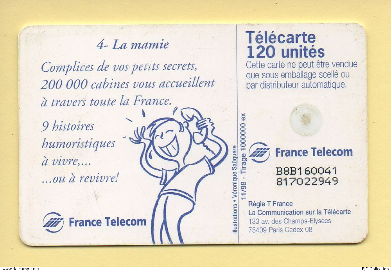 Télécarte 1998 : La Mamie / 50 Unités (voir Puce Et Numéro Au Dos) - 1998