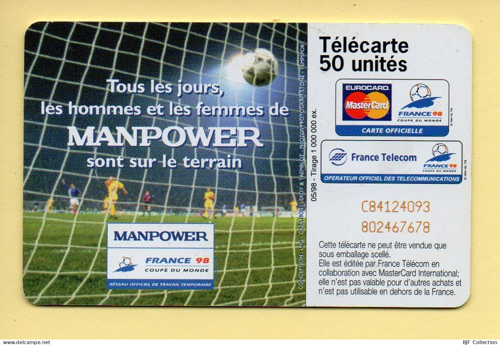 Télécarte 1998 : Manpower France 98 / 50 Unités (voir Puce Et Numéro Au Dos) - 1998