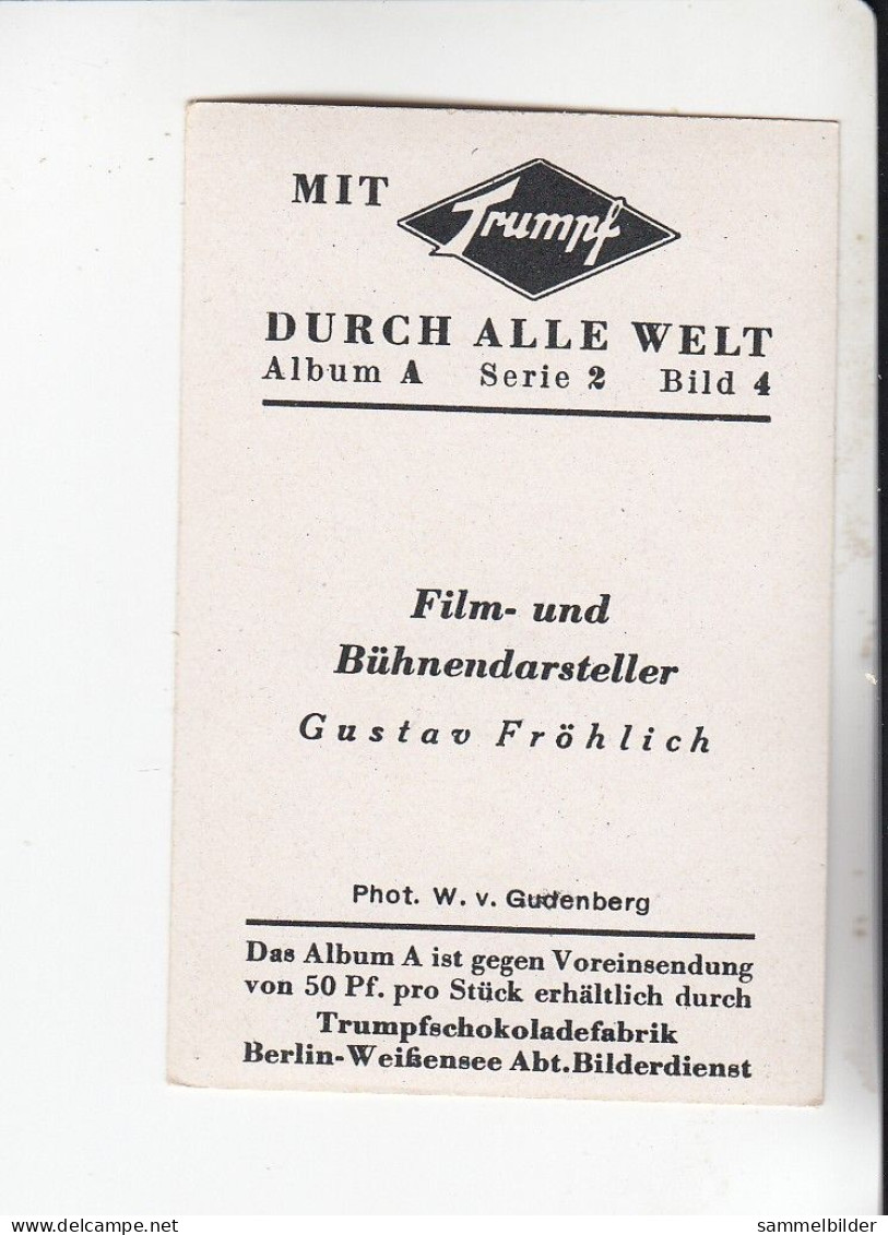 Mit Trumpf Durch Alle Welt Film Und Bühnendarsteller Gustav Fröhlich    A Serie 2 #4 Von 1933 - Sigarette (marche)