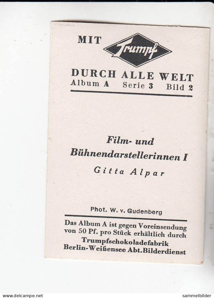 Mit Trumpf Durch Alle Welt Film Und Bühnendarstellerinnen I  Gitta Alpar   A Serie 3 #2 Von 1933 - Sigarette (marche)