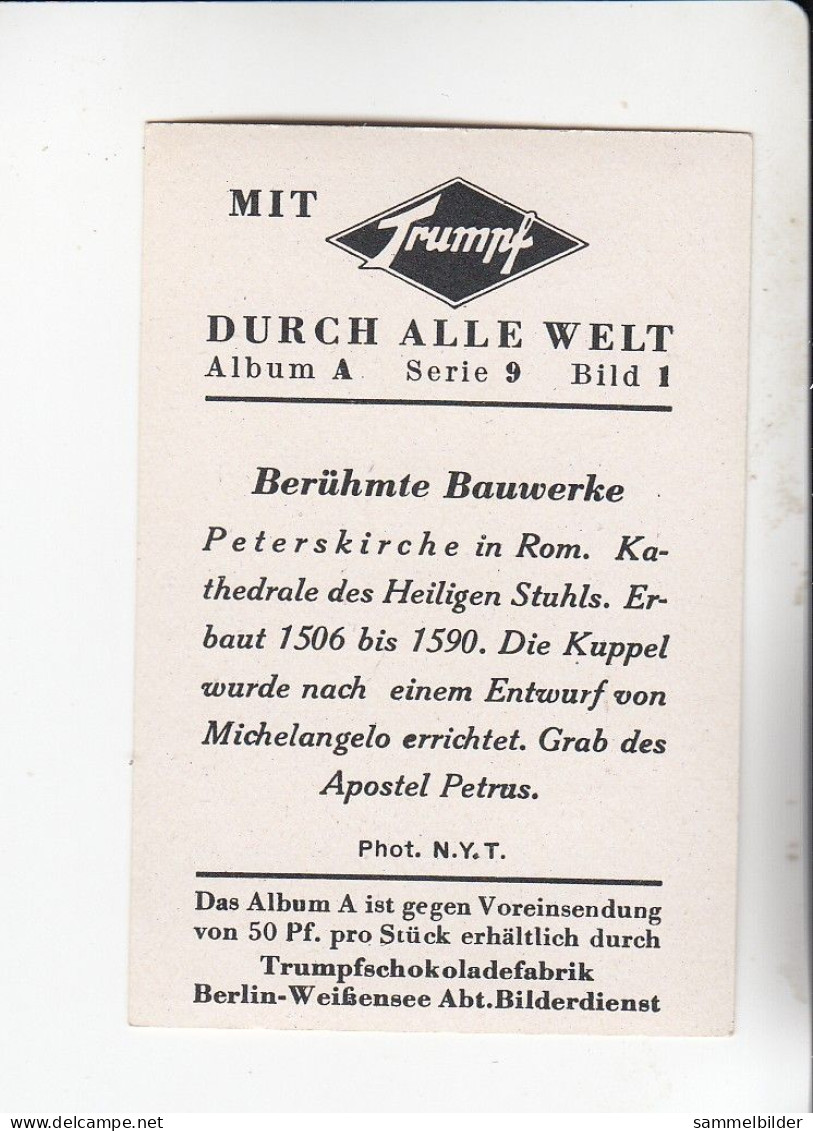 Mit Trumpf Durch Alle Welt Berühmte Bauwerke Peterskirche In Rom     A Serie 9 #1 Von 1933 - Andere Merken