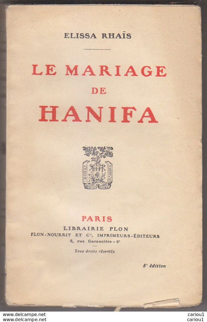 C1  ALGERIE Elissa RHAIS Le MARIAGE DE HANIFA 1926 Epuise PORT INCLUS FRANCE - 1901-1940