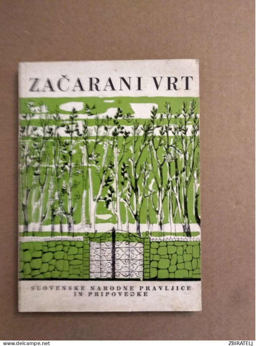 Slovenščina Knjiga Otroška ZAČARANI VRT (Slovenske Narodne Pravljice In Pripovedke) - Slav Languages