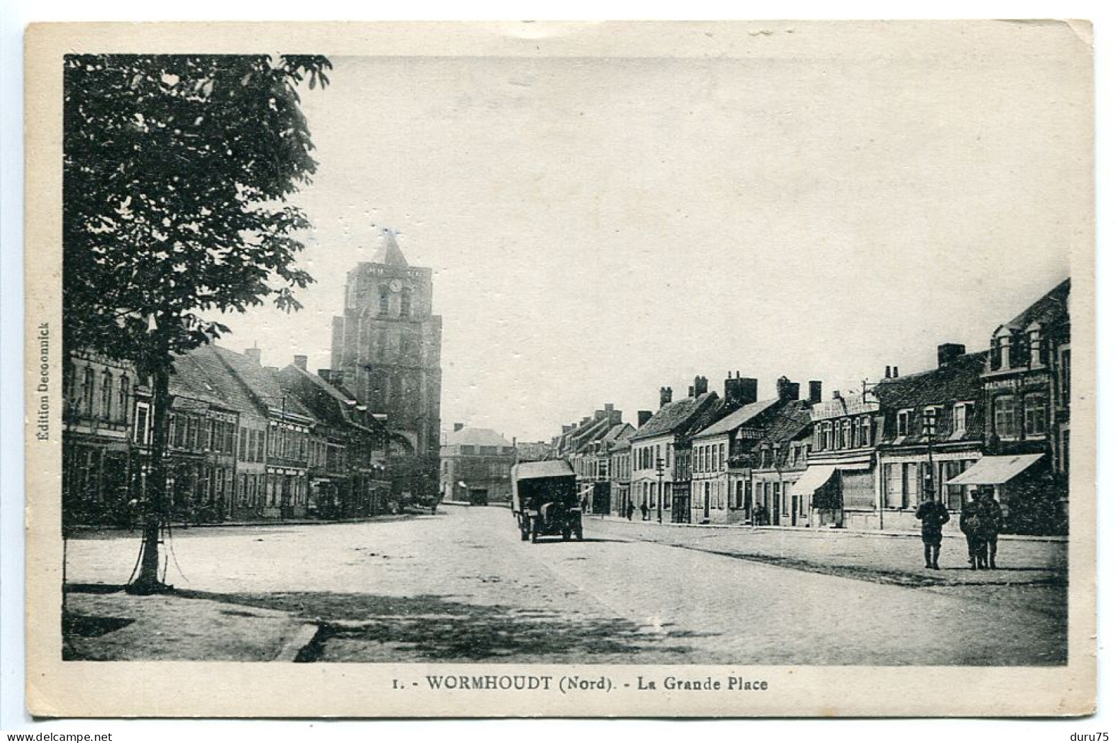 WORMHOUDT La Grande Place ( WORMHOUT Véhicule Automobile Camionnette ) Ecrite * Edition Decoonnick - Wormhout