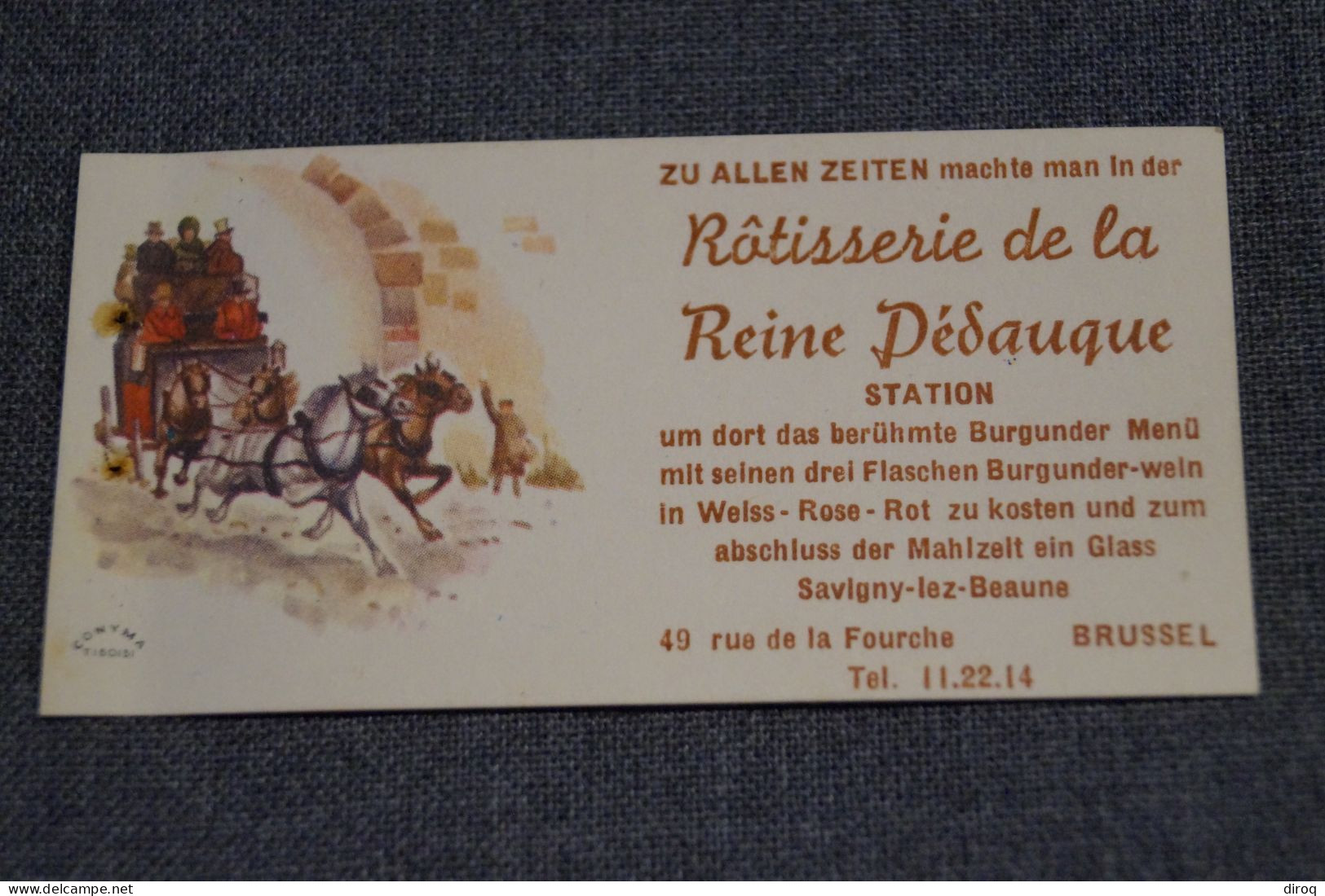 Belle Ancienne Carte Publicitaire, Bruxelles,Rotisserie De La Reine Dédauque, 9 Cm. Sur 4,5 Cm. - Publicidad