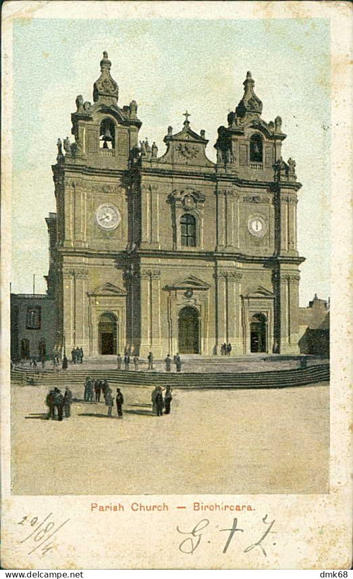 MALTA - PARISH CHURCH - BIRCHRCARA - MAILED 1904  (18154) - Malta