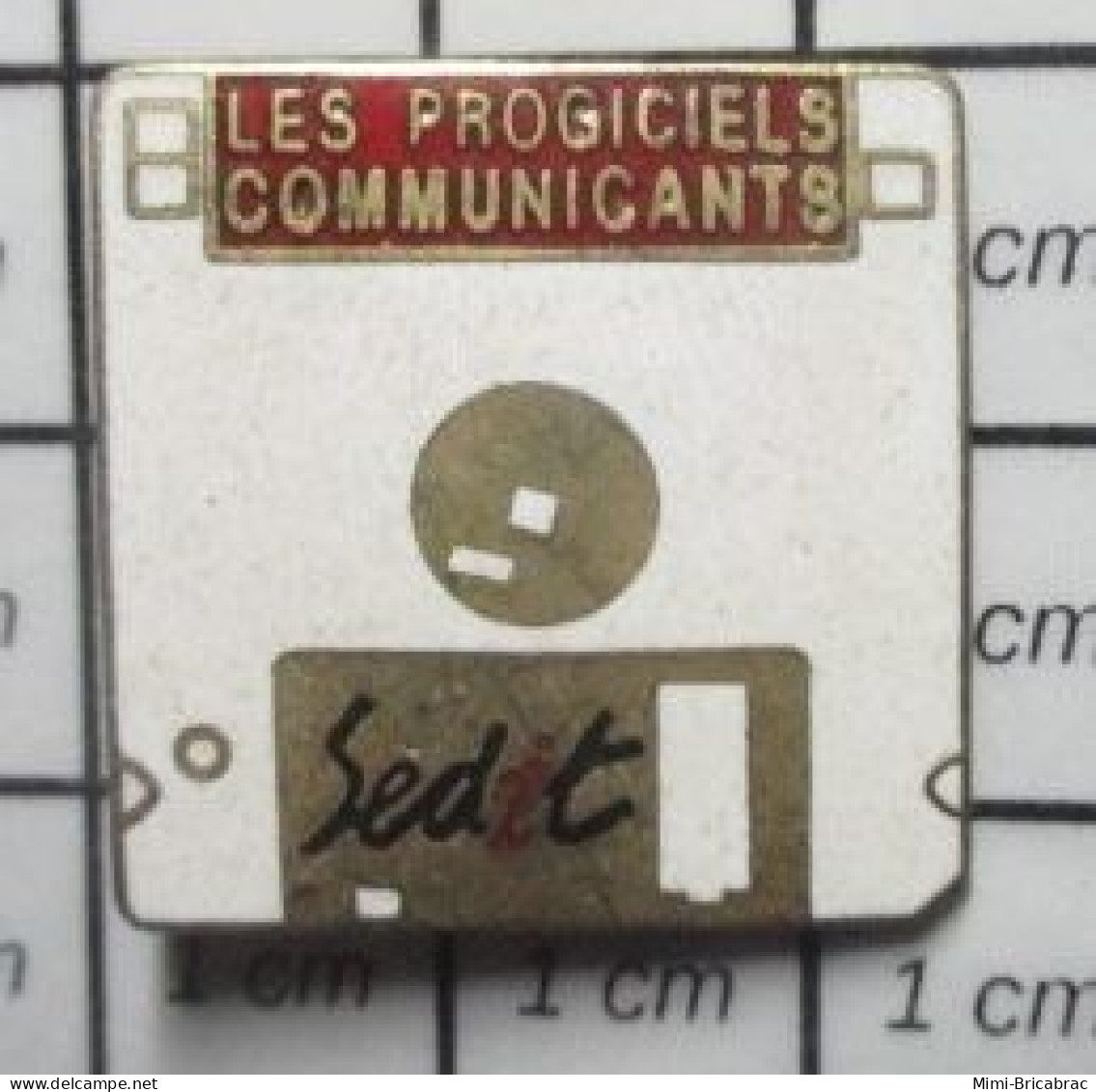 1618A Pin's Pins / Beau Et Rare : INFORMATIQUE / DISQUETTE SEDIT LES PROGICIELS COMMUNICANTS - Informatik