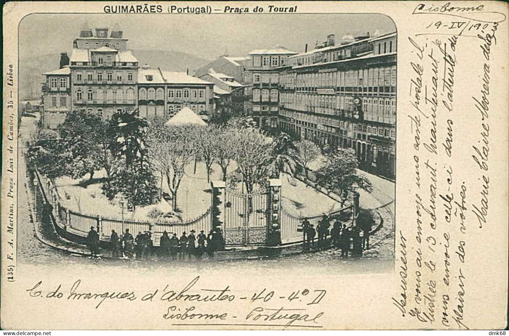 PORTUGAL - GUIMARAES - PRACA DO TOURAL - ED. MARTINS - MAILED 1903 (18156) - Braga