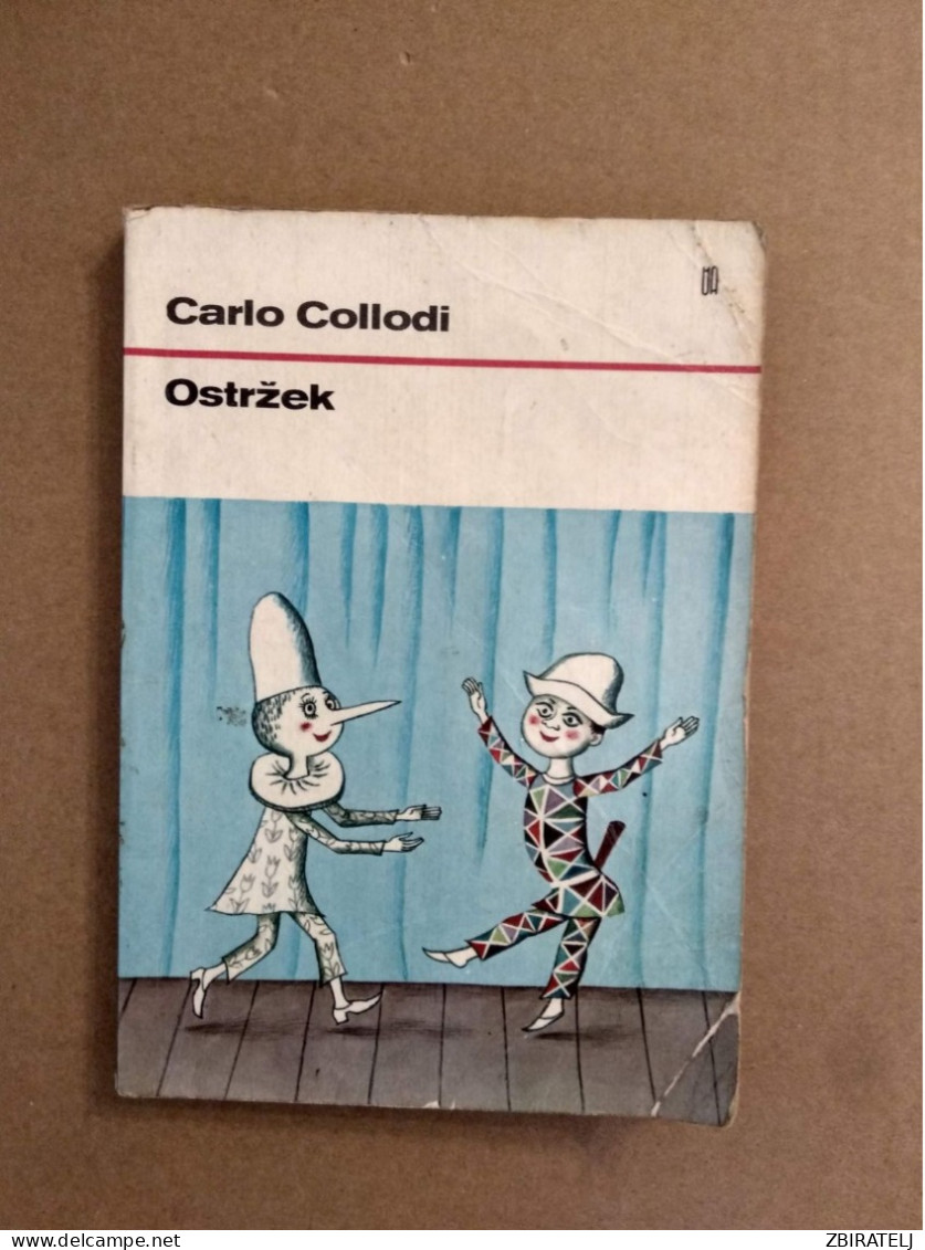 Slovenščina Knjiga Otroška OSTRŽEK (Carlo Collodi) - Idiomas Eslavos