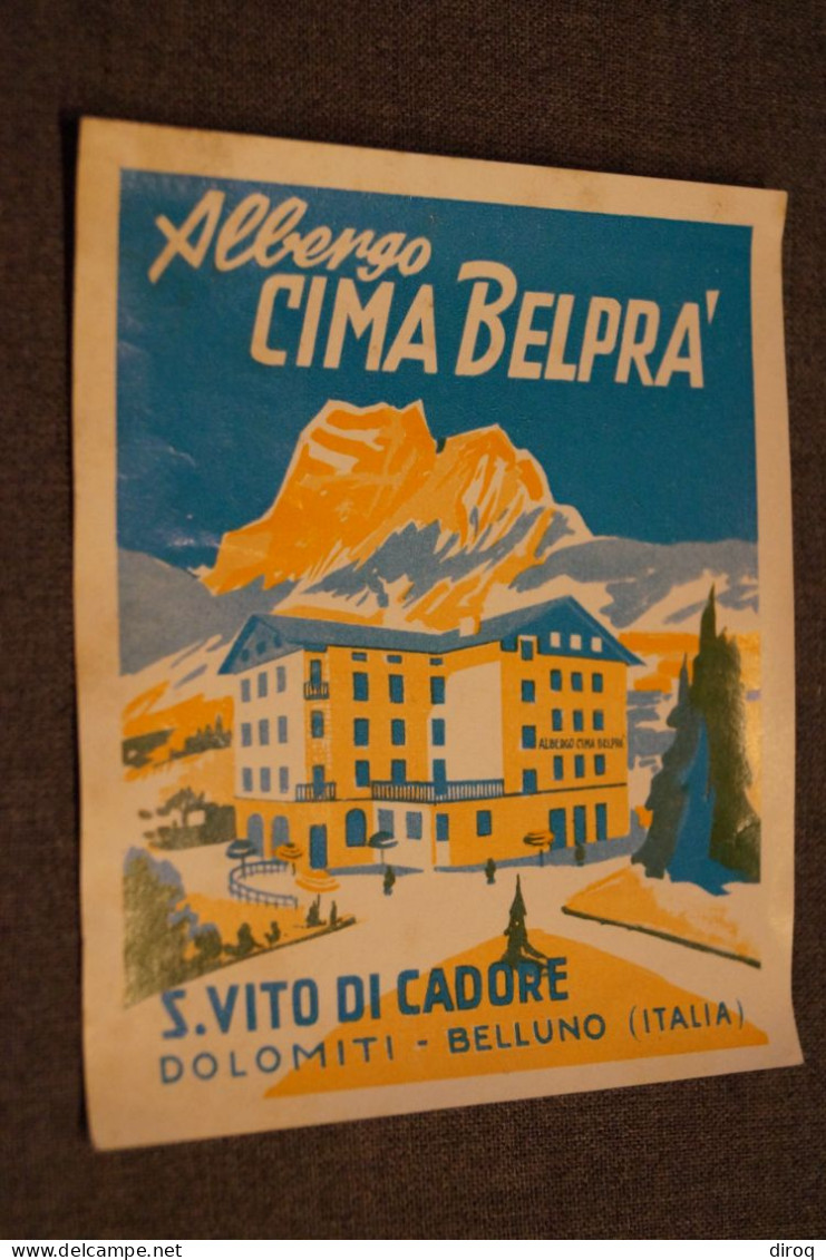 Belle Ancienne Petite Affiche Originale,Italie,Albergo Cima Belpra,Dolomiti - Belluno,122 / 102 Mm. - Manifesti