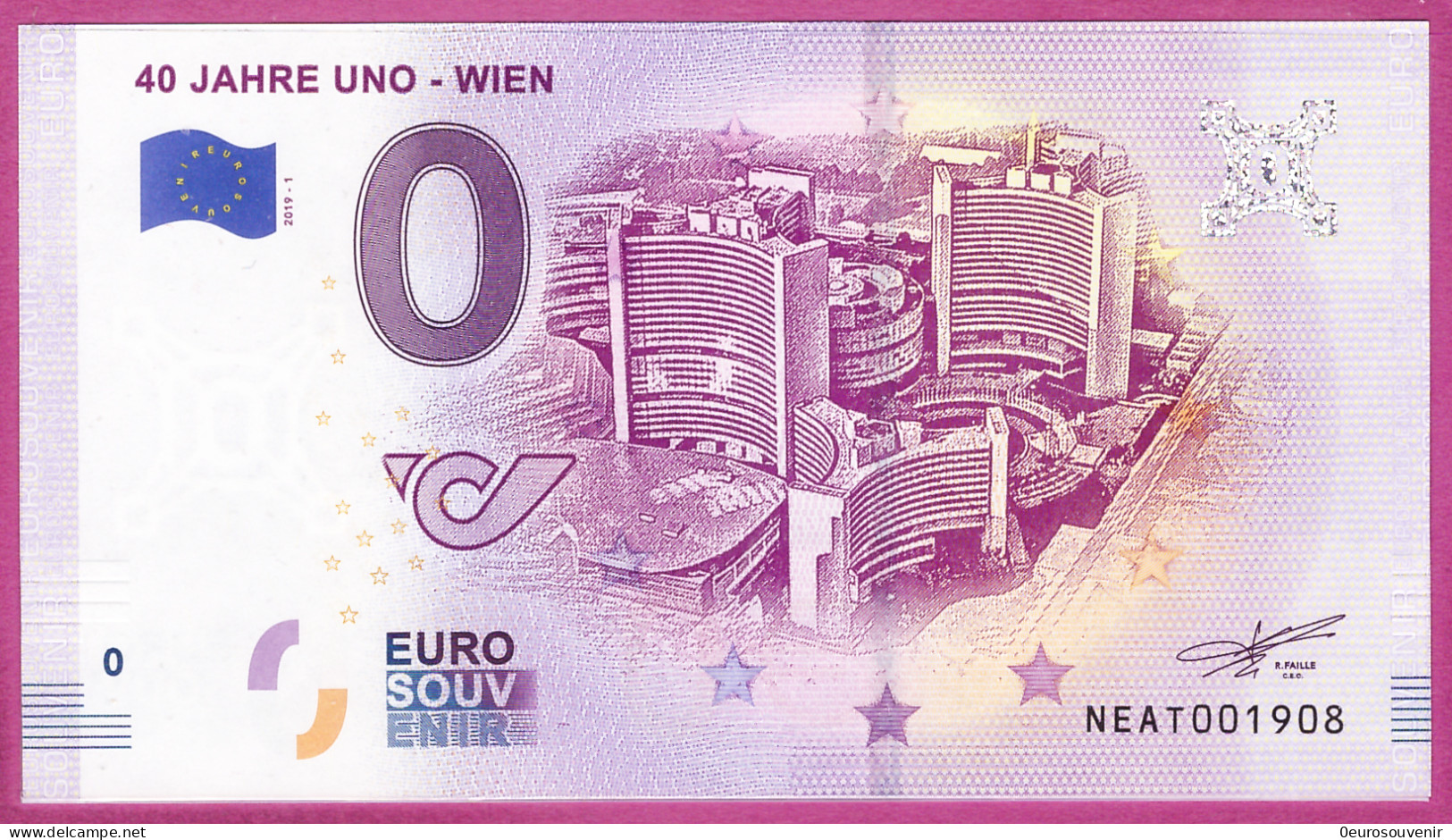 0-Euro NEAT 2019-1 40 JAHRE UNO - WIEN - SITZ DER VEREINTEN NATIONEN - Privatentwürfe