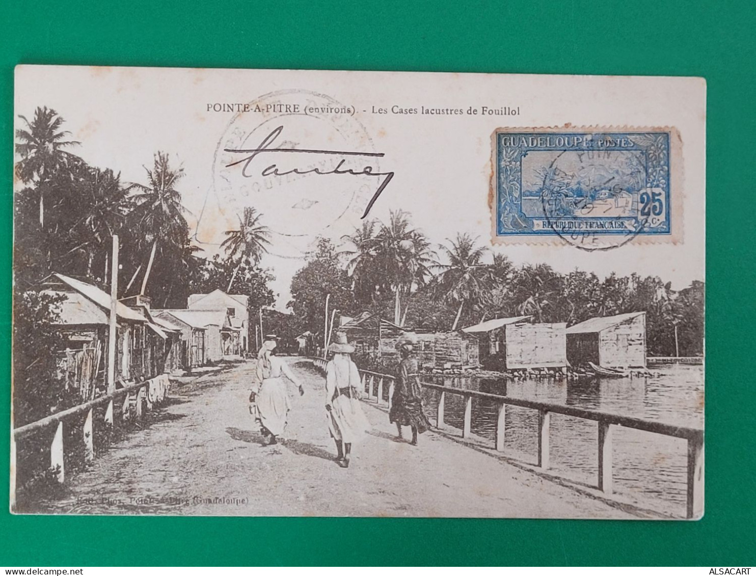 Guadeloupe , Les Cases Lacustres De Fouillol , Cachet Militaire Gouverneur Et Autographe - Pointe A Pitre