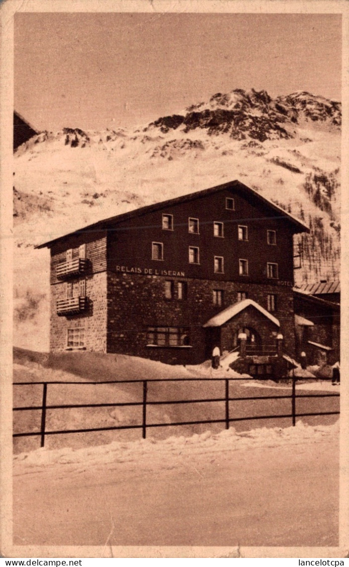 73 - VAL D'ISERE / RELAIS DE L'ISERAN - HOTEL RESTAURANT - Val D'Isere