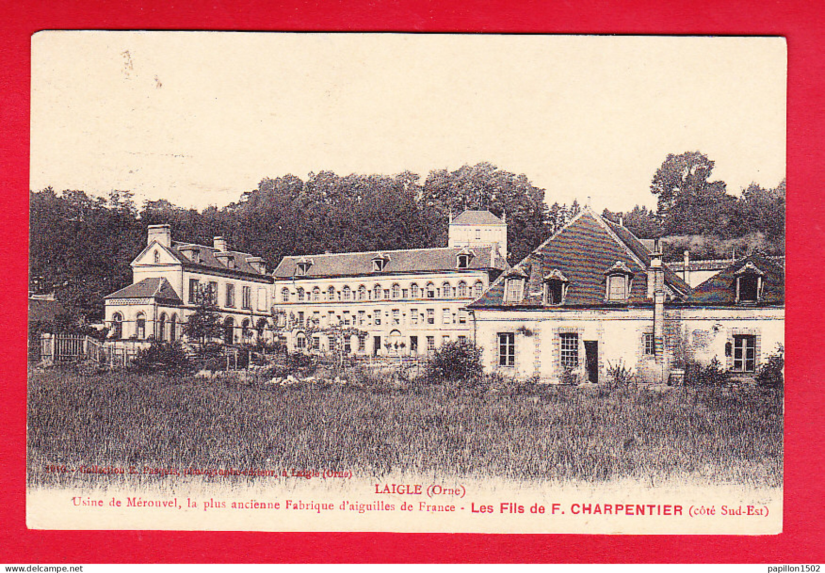 F-61-Laigle-04P139 Usine De Mérouvel, La Plus Ancienne Fabrique D'aiguilles, F. Charpentier, Vue Côté Sud Est, Cpa BE - L'Aigle