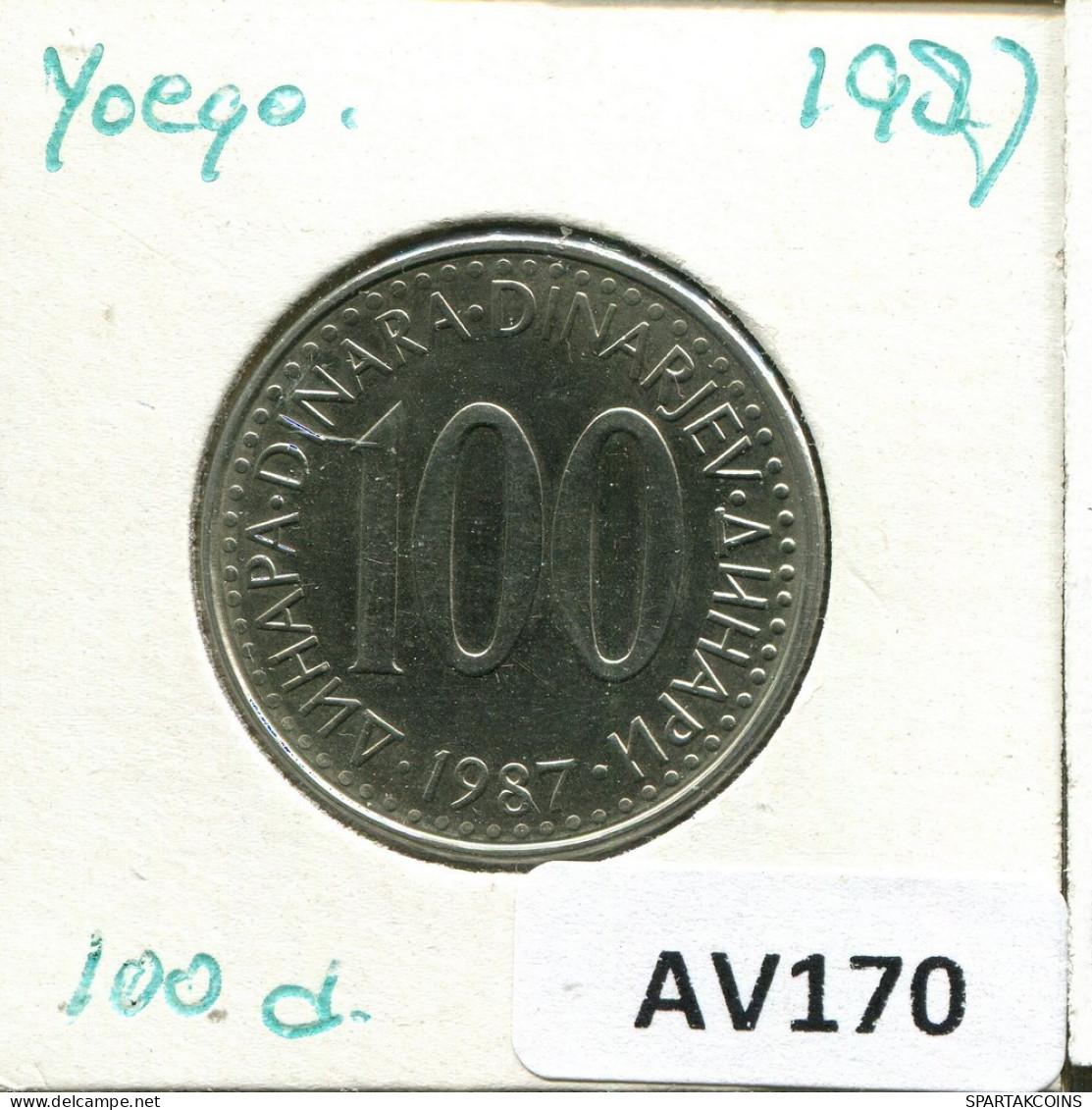 100 DINARA 1987 YUGOSLAVIA Moneda #AV170.E.A - Yugoslavia