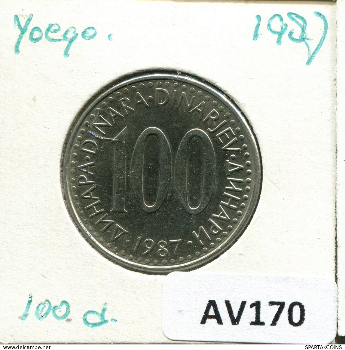 100 DINARA 1987 YUGOSLAVIA Moneda #AV170.E.A - Joegoslavië