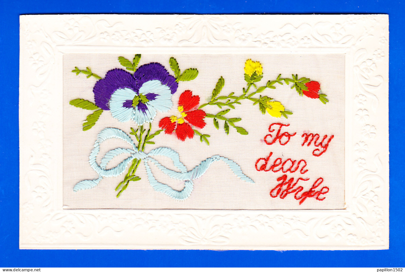 Brodee-212Ph46  Carte Finement Brodée, Bouquet De Fleurs, TO MY DEAR WIFE, Cpa BE - Embroidered