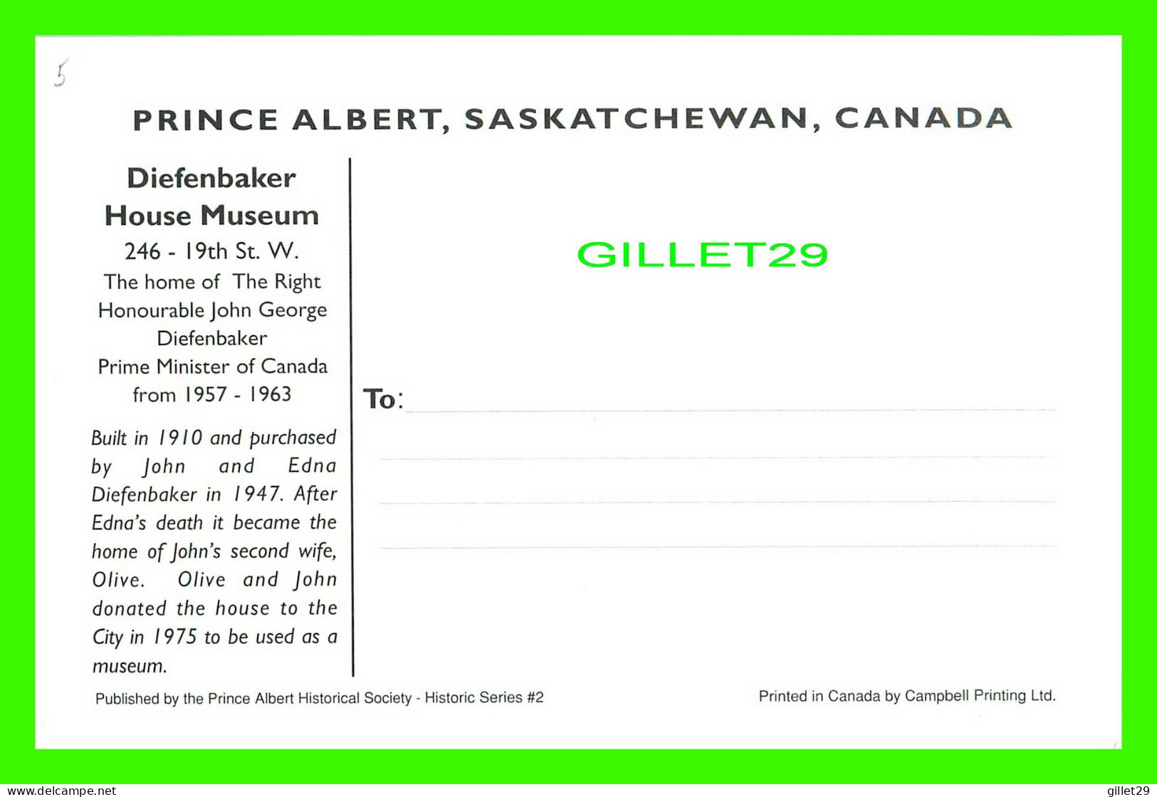 PRINCE ALBERT, SASKATCHEWAN - DIEFENBAKER HOUSE MUSEUM - CAMPBELL PRINTING LTD - - Altri & Non Classificati