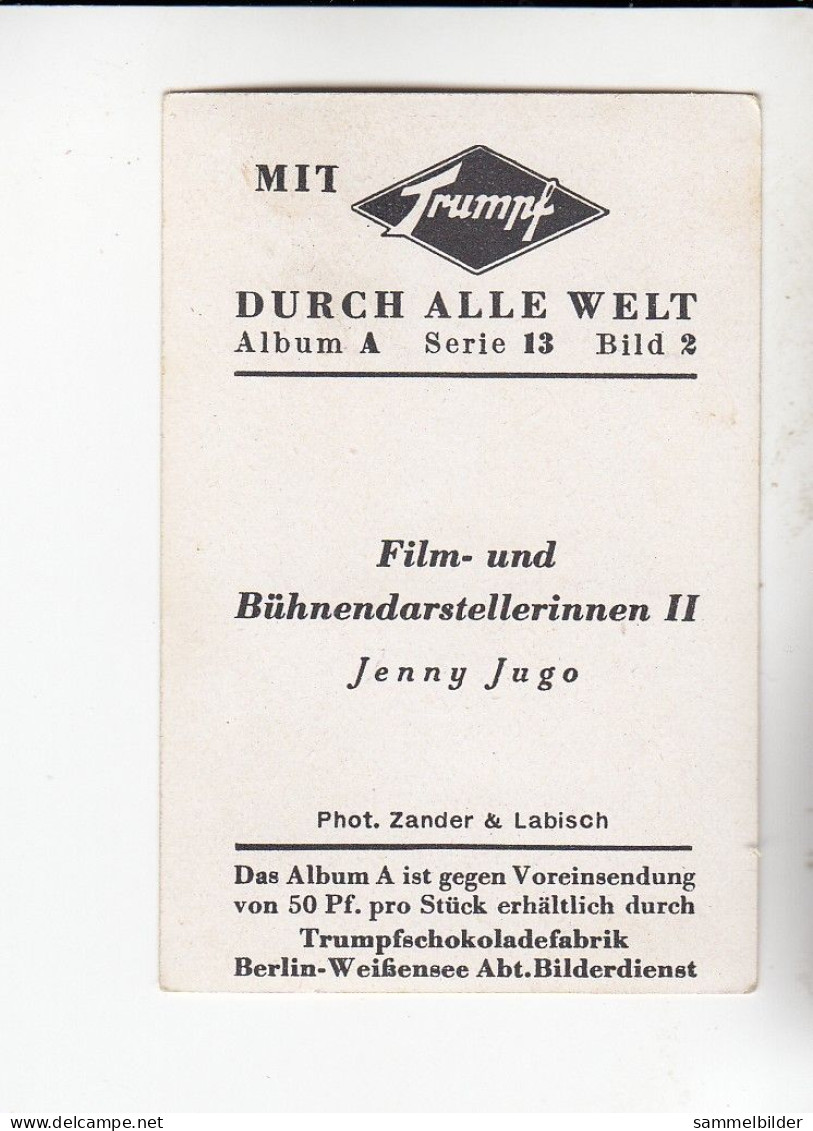 Mit Trumpf Durch Alle Welt Film Und Bühnendarstellerinnen II  Jenny Jugo   A Serie 13 #2 Von 1933 - Autres Marques