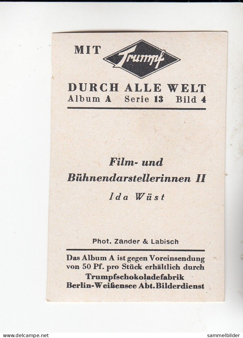 Mit Trumpf Durch Alle Welt Film Und Bühnendarstellerinnen II  Ida Wüst  A Serie 13 #4 Von 1933 - Autres Marques