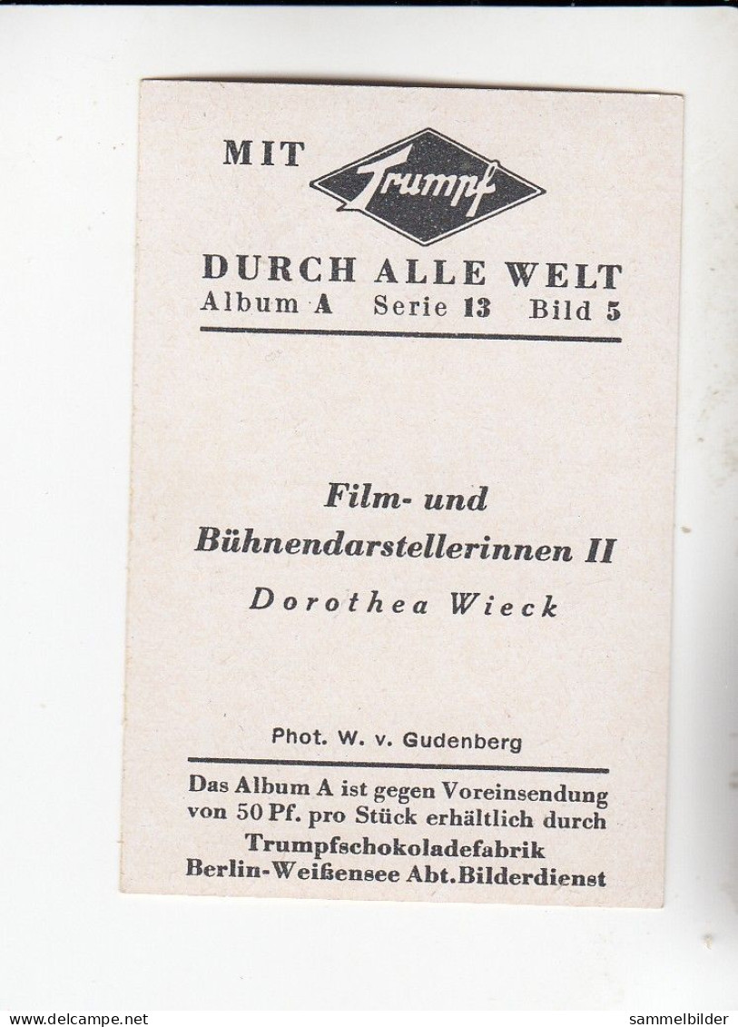 Mit Trumpf Durch Alle Welt Film Und Bühnendarstellerinnen II  Dorothea Wieck   A Serie 13 #5 Von 1933 - Autres Marques
