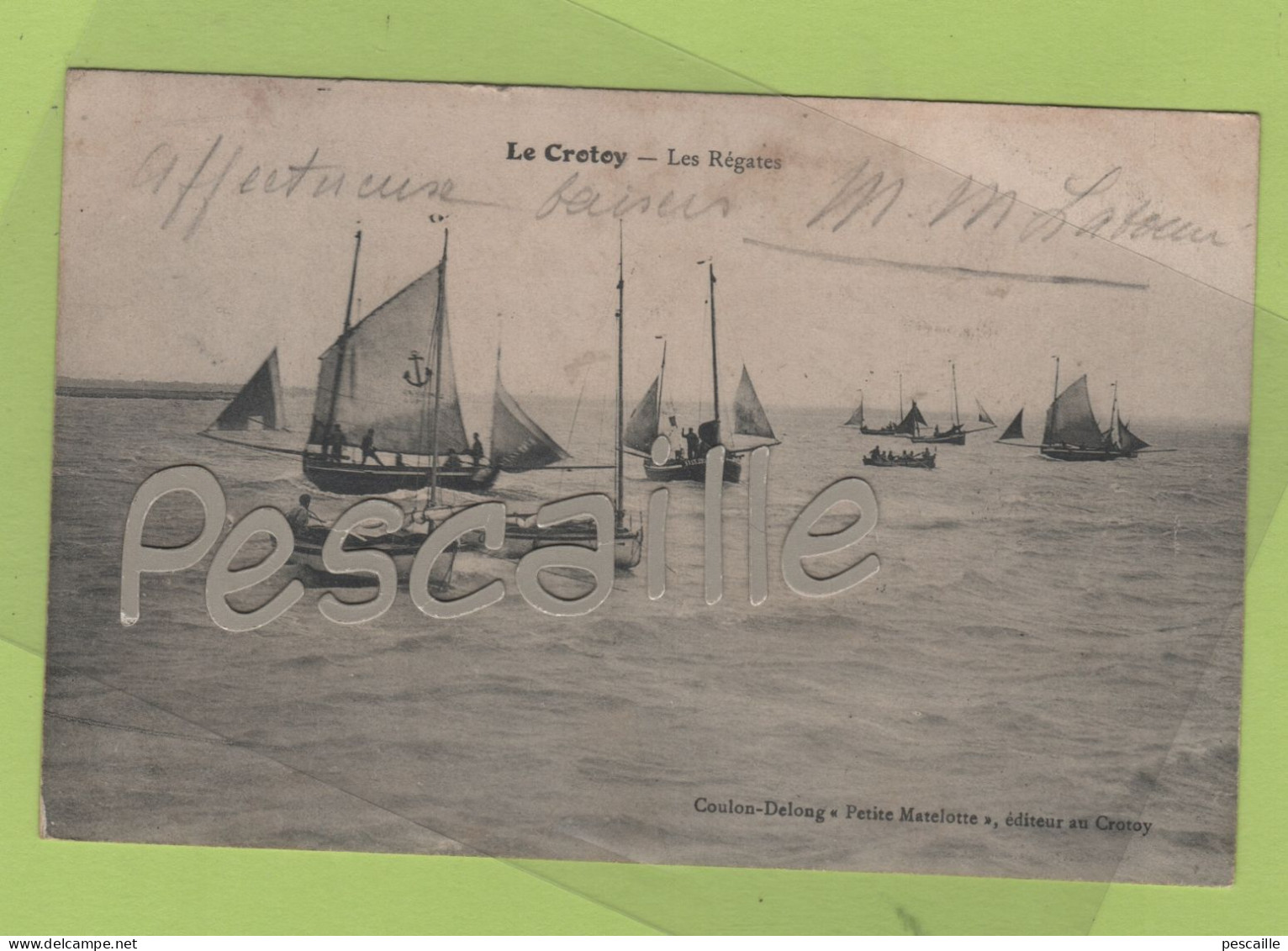 80 SOMME - CP LE CROTOY - LES REGATES - COULON-DELONG " PETITE MATELOTTE " EDITEUR AU CROTOY - CIRCULEE - Le Crotoy