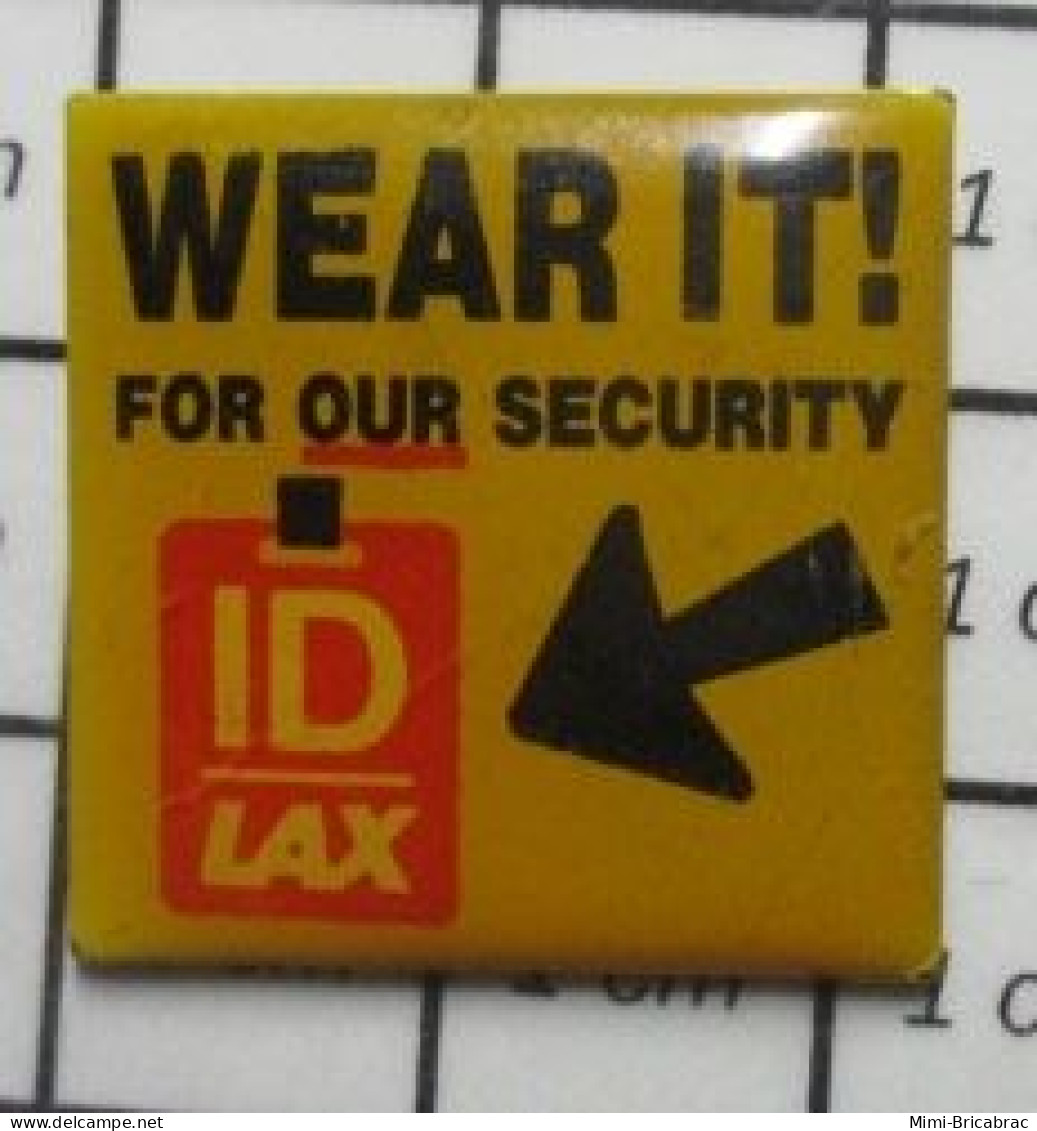 1618A Pin's Pins / Beau Et Rare : MARQUES / ID LAX WEAR IT FOR YOUR SECURITY - Markennamen