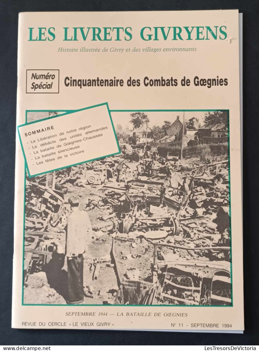 Les Livrets Givryens - Numéro Spécial - Cinquantenaire Des Combats De Goagnies - Septembre 1944 - 1994 - 1900 - 1949