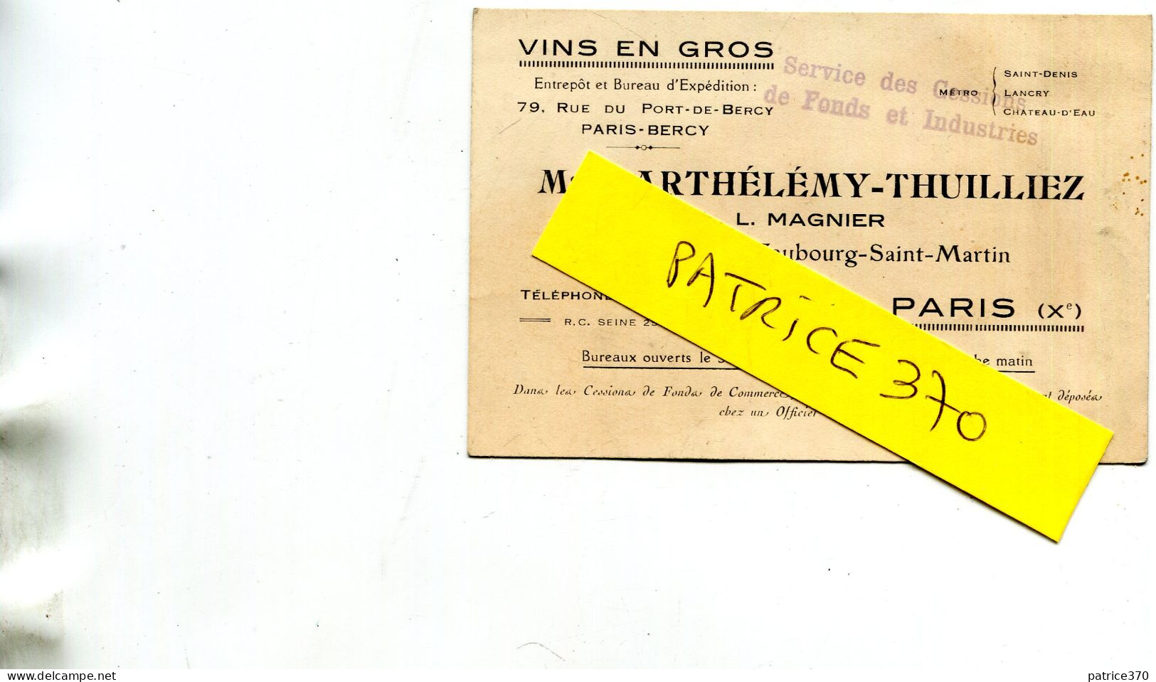 Carte De Visite Vins En Gros Maison BARTHELEMY THUILLIEZ L Magnier 50 Rue Fbg St Martin PARIS X 10 Cachets - Visiting Cards