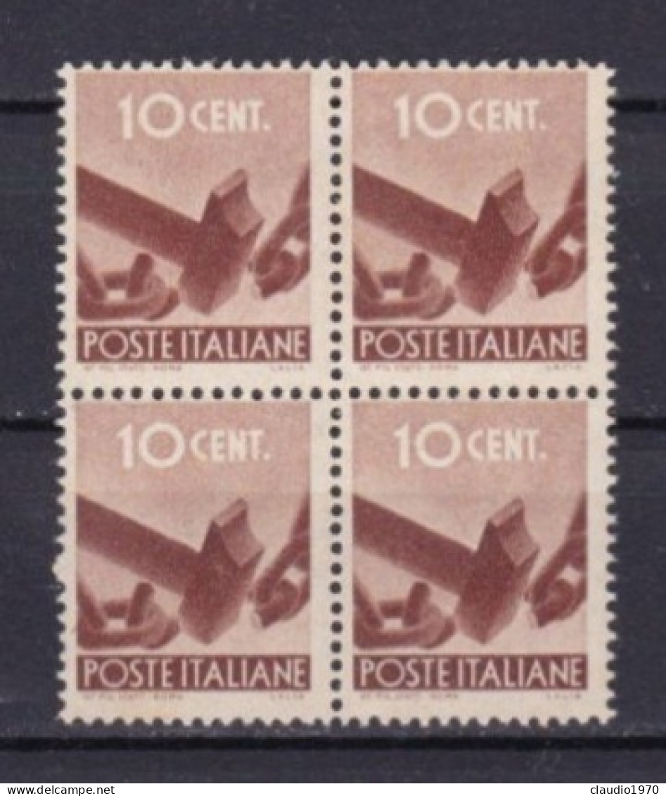 ITALIA ,REPUBBLICA  - QUARTINA  Democratica - 10 C. - Martello Che Spezza Una Catena (13) - 1946-60: Mint/hinged