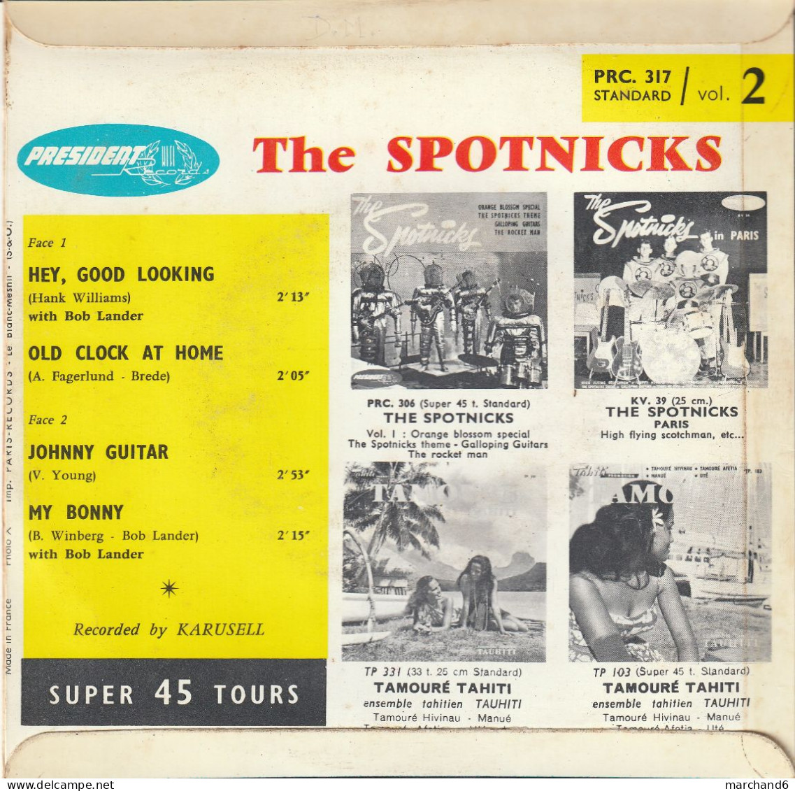 The Spotnicks Vol 2 Président Prc 317 Hey Good Looking/old Clock At Home/johnny Guitar/my Bonny - Autres - Musique Anglaise