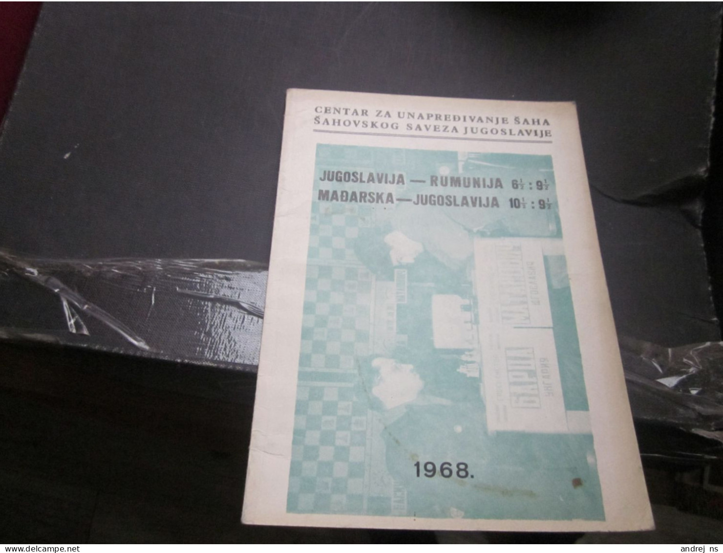 Sahovski Savez Jugoslavije Chess Federation Of Yugoslavia Jugoslavija Rumunija Madjarsja Jugoslavija 1968 - Programas