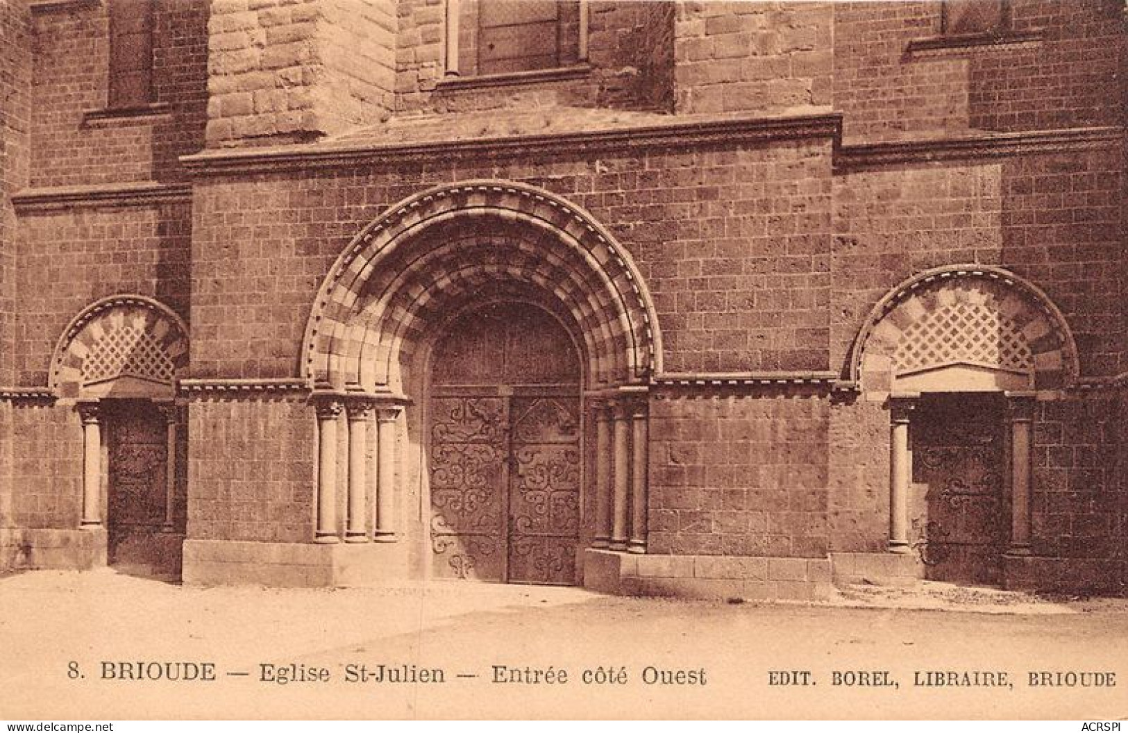 BRIOUDE Eglise St Julien Entree Cote Ouest 30(scan Recto-verso) MA1397 - Brioude