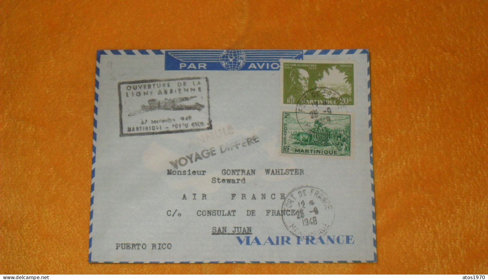 ENVELOPPE ANCIENNE DE 1948../ OUVERTURE DE LA LIGNE AERIENNE MARTINIQUE PORTO RICO...CACHETS + TIMBRE MARQUE ANNULE VOYA - Brieven En Documenten