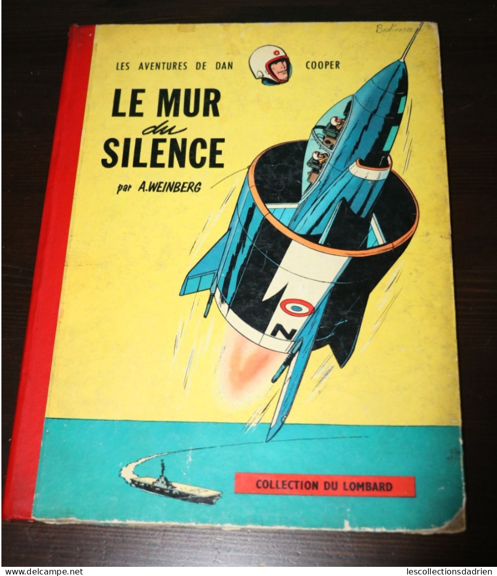 Bd  Ancienne  - Dan Cooper - Le Mur Du Silence - Weinberg - 1959 EO - Dan Cooper