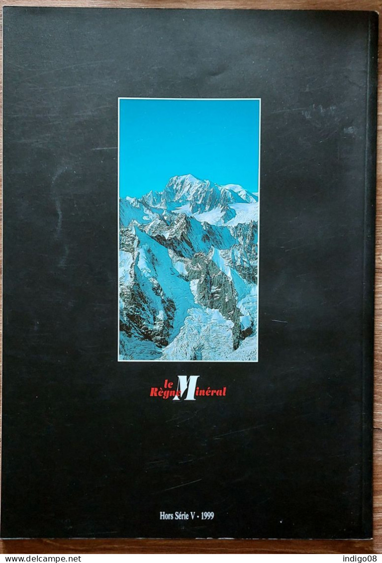 Revue Le Règne Minéral 1999 Hors Série V : Minéralogie Du Massif Du Mont-Blanc - Mineralen