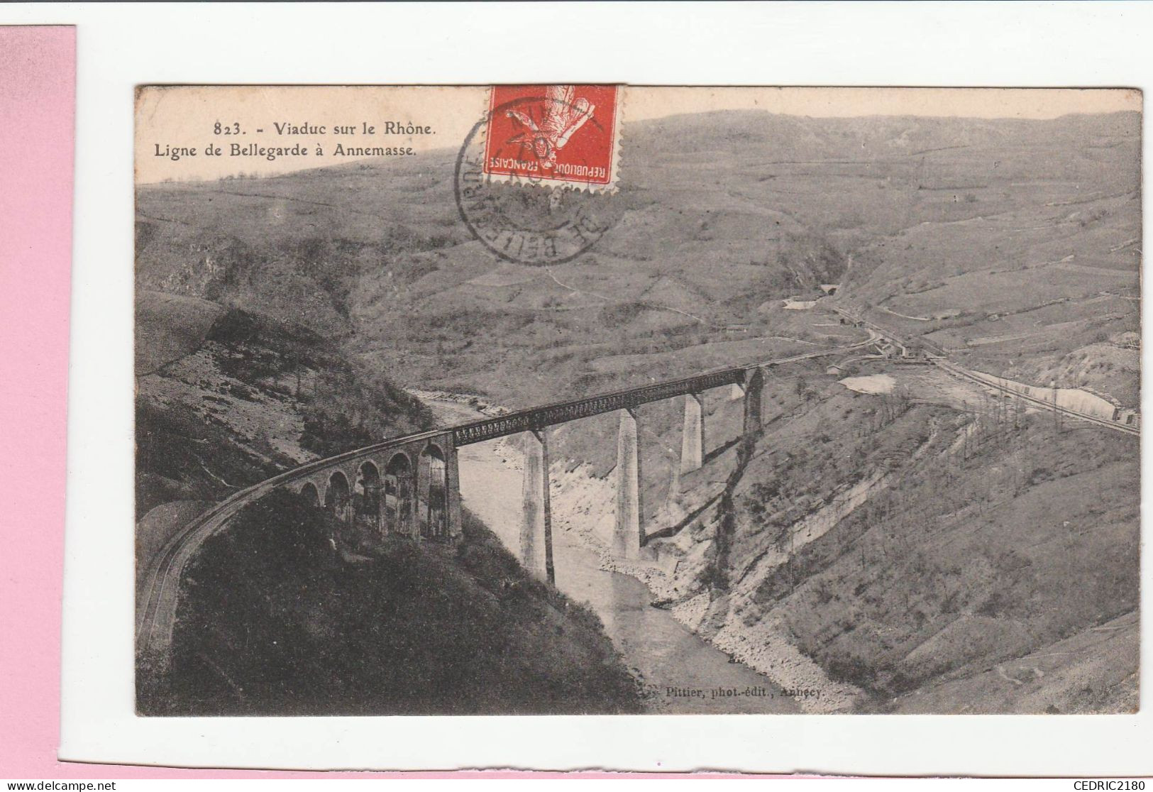 VIADUC SUR LE RHONE LIGNE DE BELLEGARDE A ANNEMASSE - Bellegarde-sur-Valserine