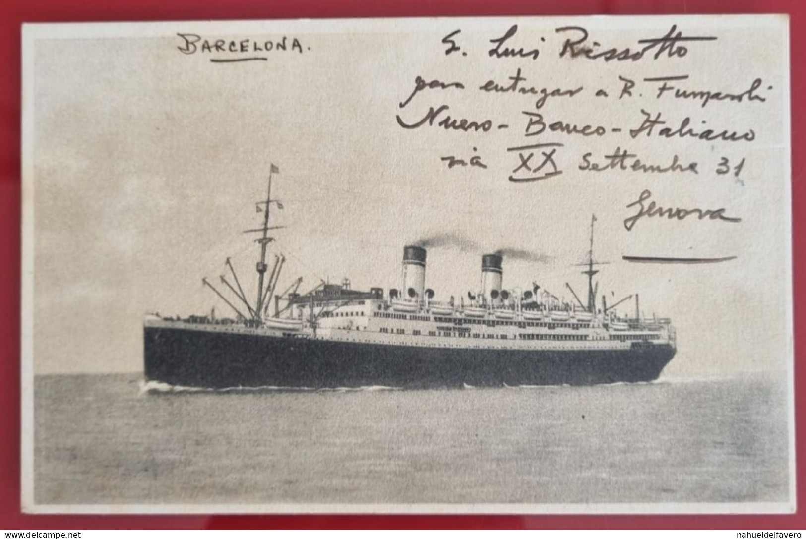 CARTE POSTALE CIRCULÉE À BARCELONA, SANS TIMBRE 1934 - P.fo "CONTE BIANCAMANO", Mediterraneo, Sud America Express - Chiatte, Barconi