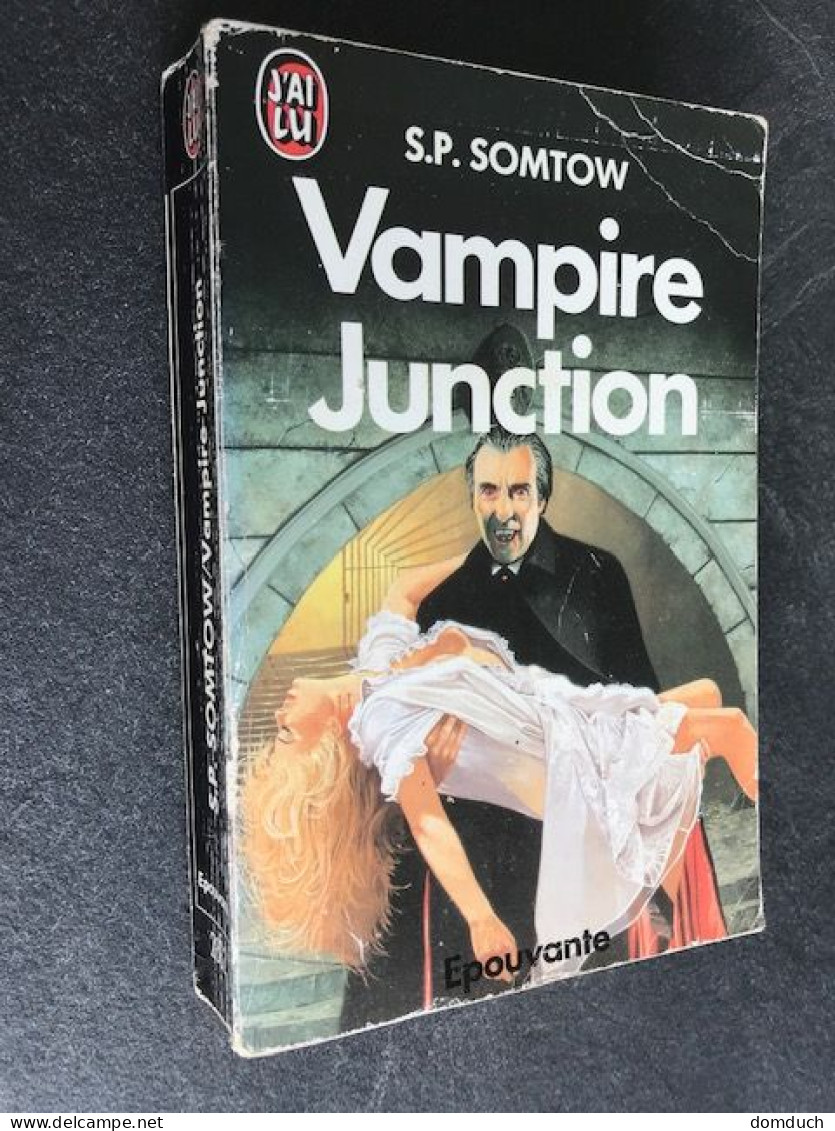 J’AI LU Epouvante N° 2862    Vampire Jonction    S. P. SOMTOW - Fantastique