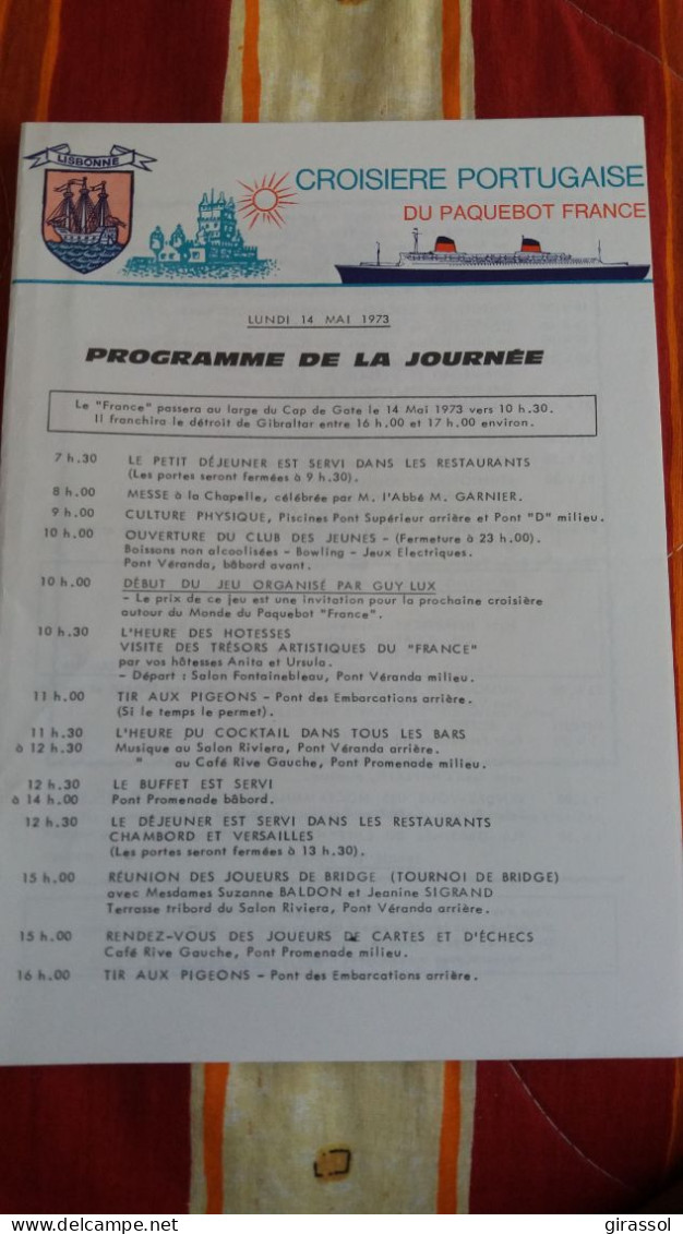 PROGRAMME CROISIERE PORTUGAISE DU PAQUEBOT FRANCE LISBONNE 14 MAI 1973 FORMAT 24 17 CM - Programs