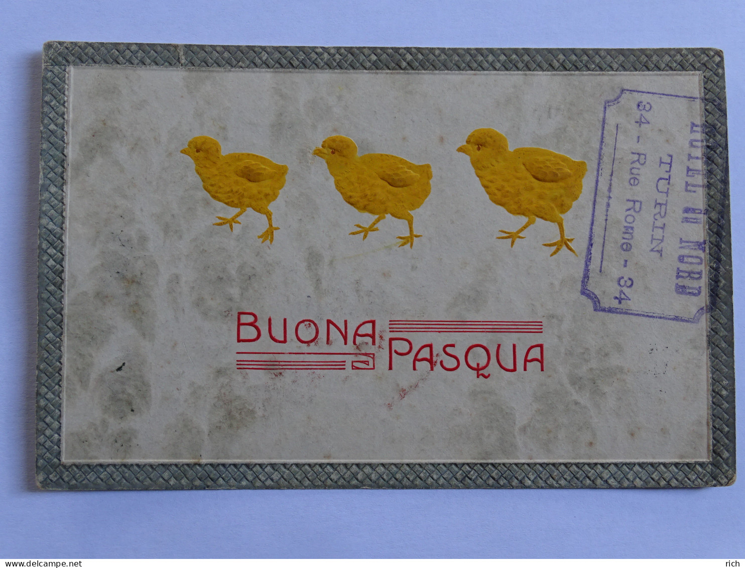 CPA Pâques - Gauffrée - Buona Pasqua - Cachet Hôtel Du Nord - TURIN -34 Rue Rome - 3 Poussins En Relief - Easter