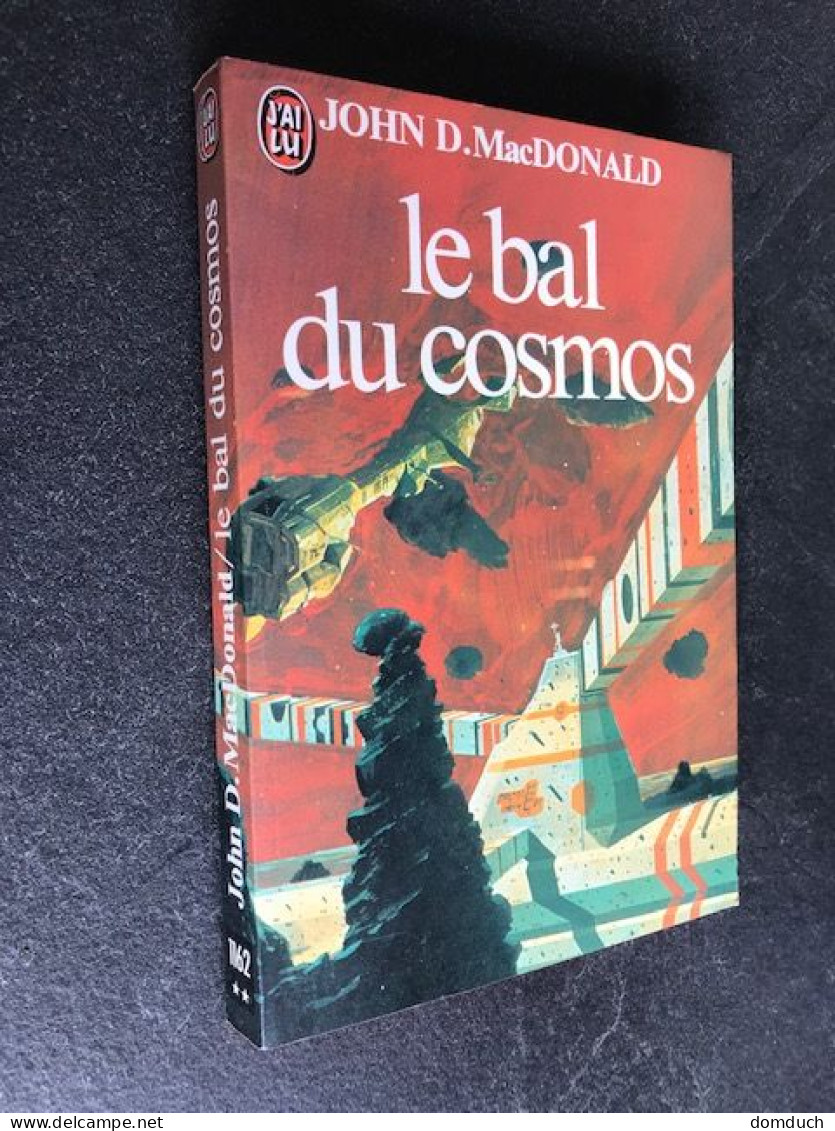 J’AI LU S.F. N° 1162    Le Bal Du Cosmos    John D. MacDONALD - J'ai Lu