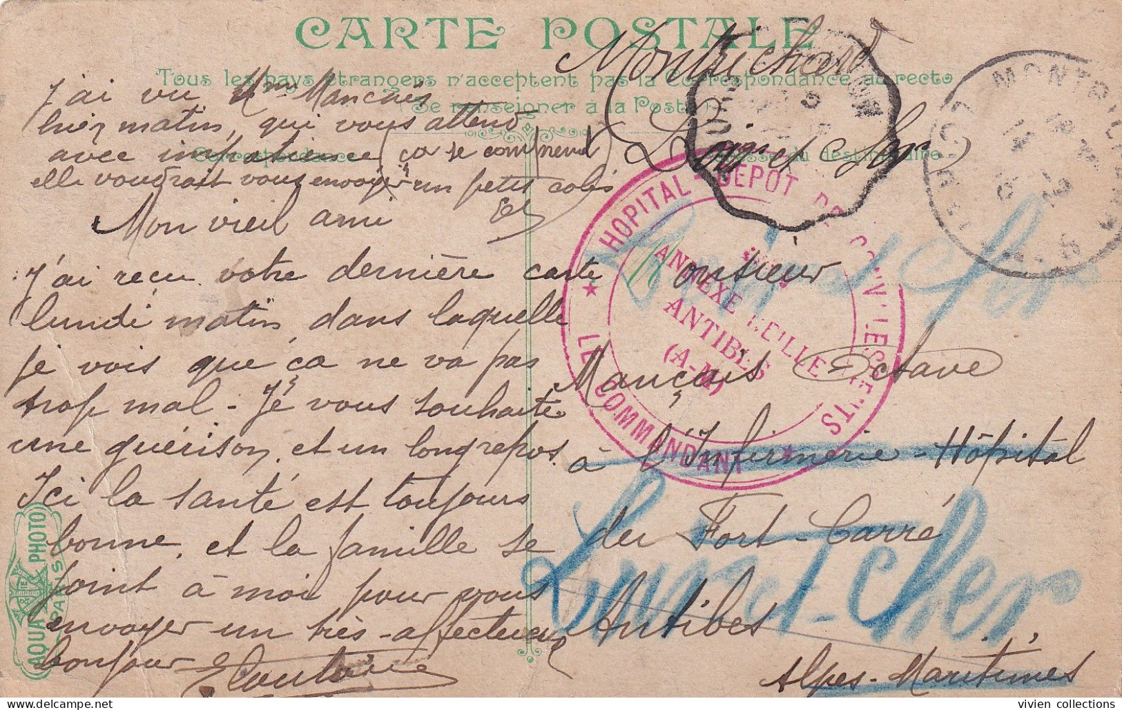 Carte écrite De Montrichard (41) Pour Infirmerie Hôpital Du Fort Carré Antibes (06) Tampon Annexe Reille Réexpédiée (41) - Guerra Del 1914-18