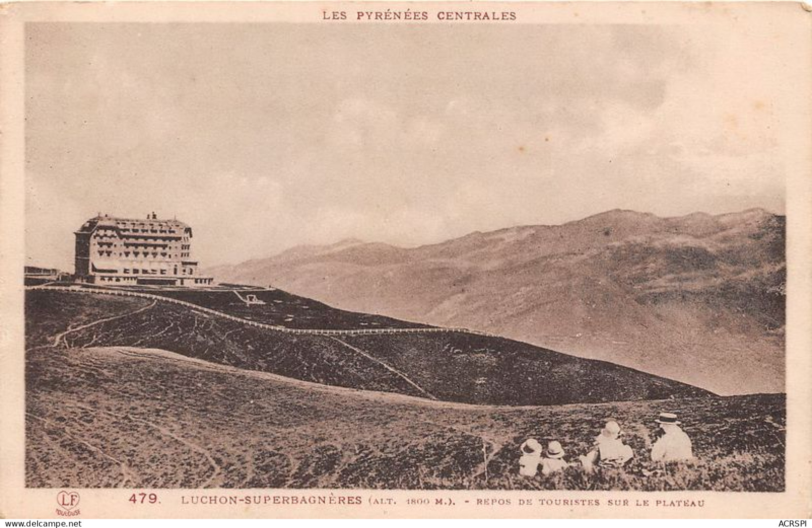 LUCHON SUPERBAGNERES Repos De Touristes Sur Le Plateau 12(scan Recto-verso) MA1400 - Luchon