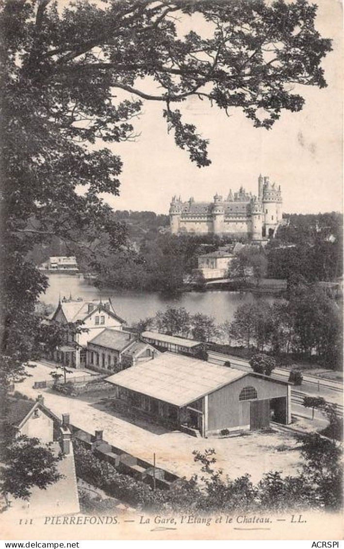 PIERREFONDS La Gare L Etang Et Le Chateau 22(scan Recto-verso) MA1446 - Pierrefonds