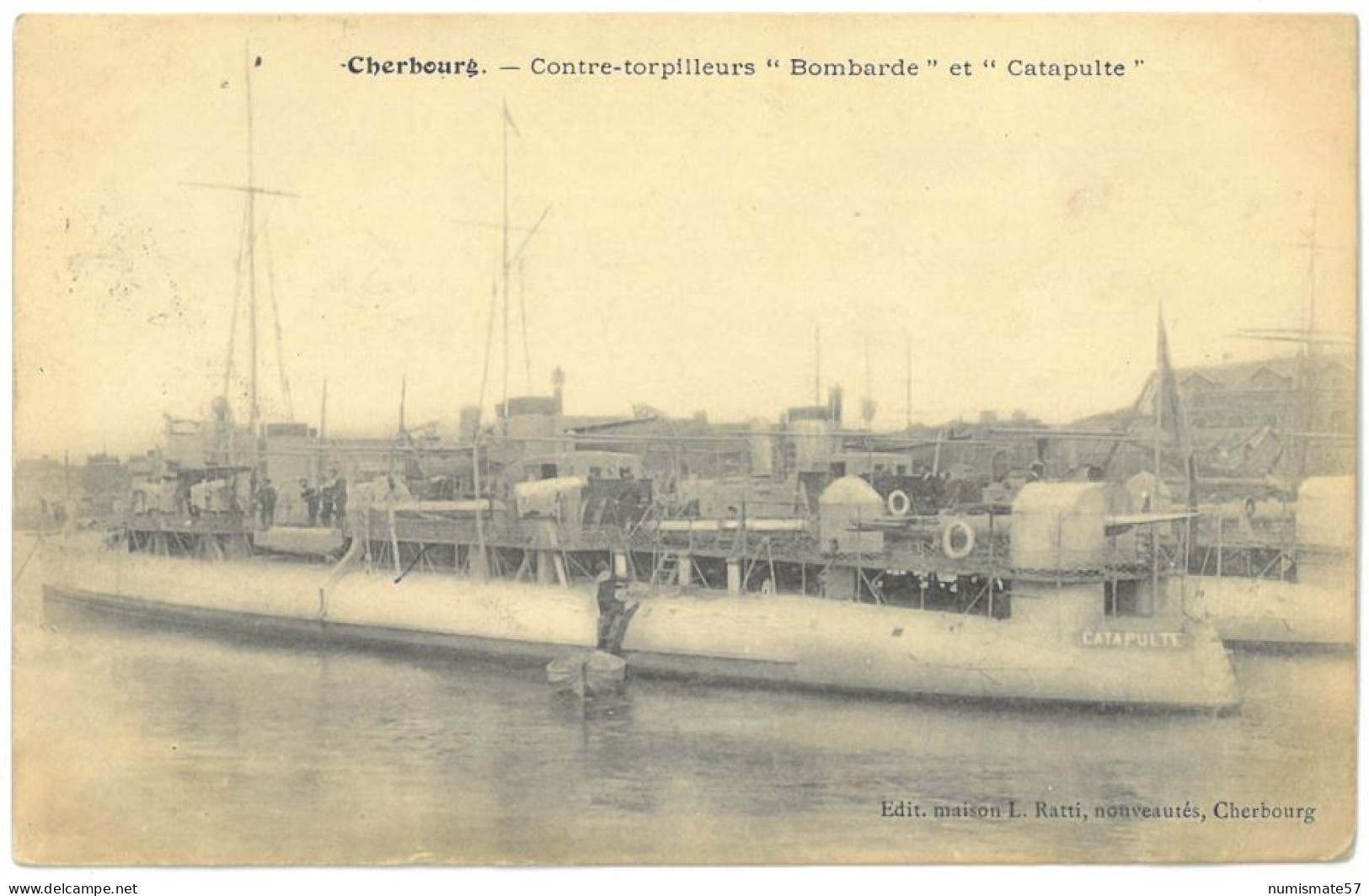 CPA CHERBOURG - Contre-Torpilleurs BOMBARDE Et CATAPULTE - Ed. L. Ratti , Cherbourg - Warships