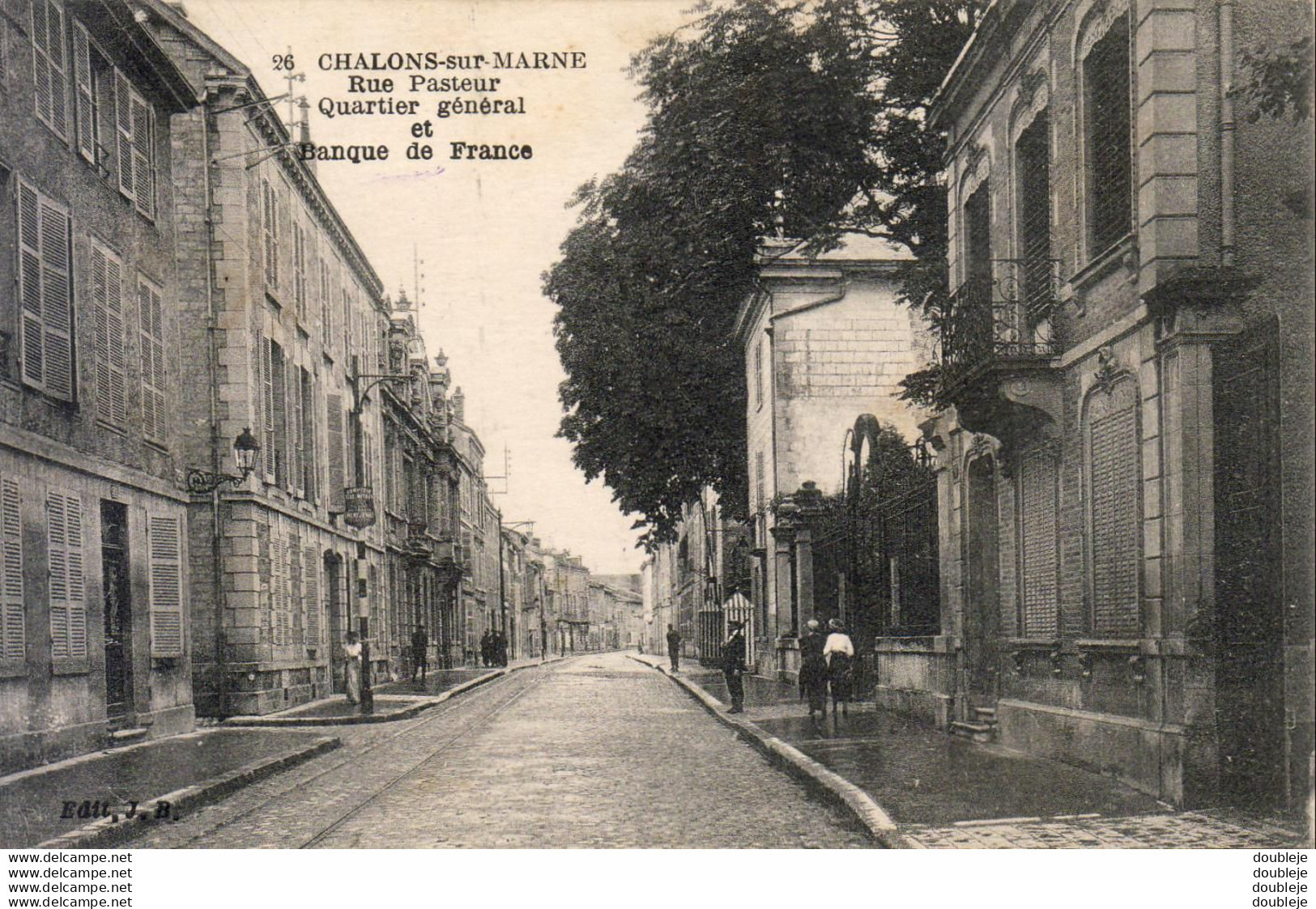 D51 CHALONS SUR MARNE Rue Pasteur Quartier Général Et Banque De France - Banche