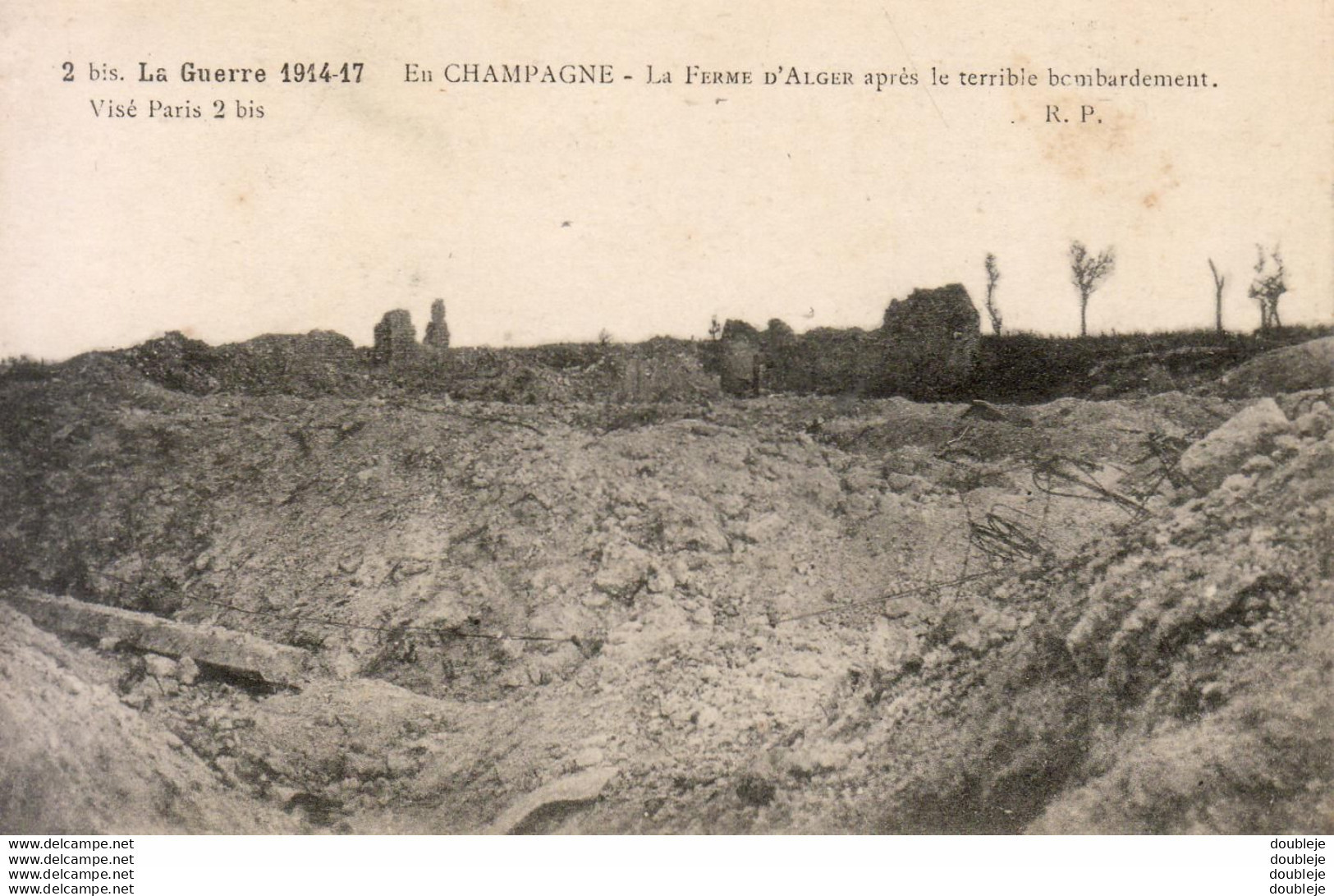 MILITARIA GUERRE 14-18 WW1 En Champagne La Ferme D'Alger Après Le Terrible Bombardement - War 1914-18