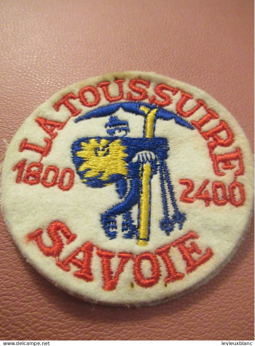 Ecusson Tissu Ancien/ SKI /La TOUSSUIRE/France /Savoie /Vers 1980-2000       ET643 - Wintersport