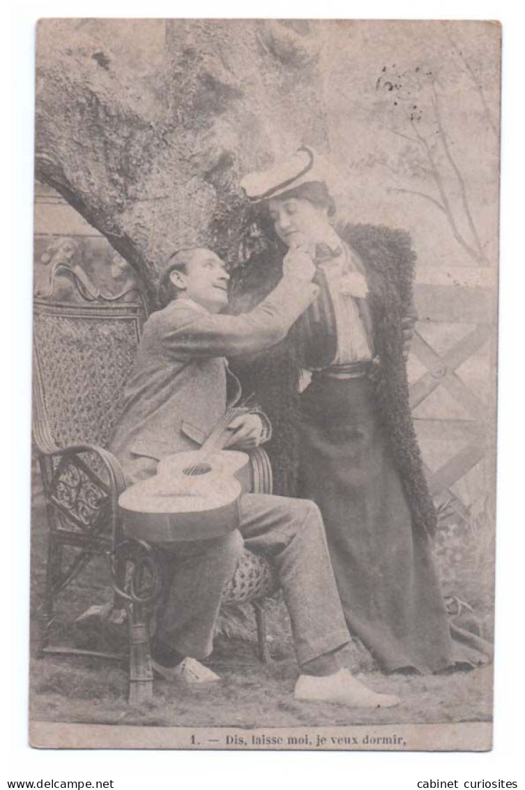 CPA De 1905 - Homme à La Guitare Séduit Une Femme - Laisse Moi Je Veux Dormir - Couple - Guitariste - Animée - Paare